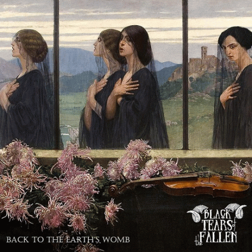 Black Tears Of The Fallen : Back to the Earth's Womb